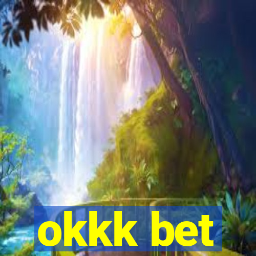 okkk bet